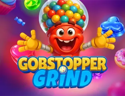 Gobstopper Grind
