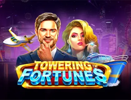 Towering Fortunes